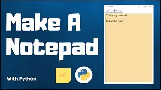 Make a Notepad with Python | Python Project