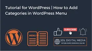 Tutorial for WordPress  | How to add categories in WordPress Menu