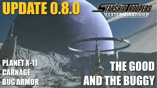 STE 0.8.0 is out. Is it a good step forward? Starship Troopers: Extermination Update Review