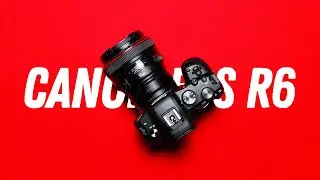 Обзор Canon EOS R6 - 5 причин выбрать эту камеру!