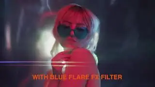 Flare FX Filters For Photo & Video!