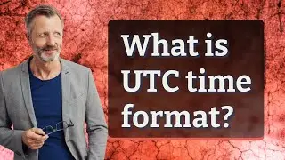 What is UTC time format?