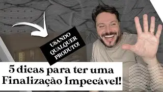 UTILIZE SEUS FINALIZADORES COMO UM PROFISSIONAL!