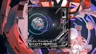 ALEX PHYSALIS - EXOTHERMIC  (Cutting-Edge Neurobreaks , High Tree Records) #neurobreaks #breakbeat