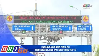 Ứng dụng CNTT trong quản lý, điều hành giao thông vận tải | BRTgo