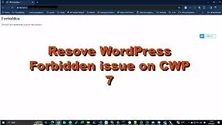 Resolve WordPress Forbidden issue on CWP 7 Control WebPanel