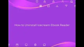 How to Uninstall Icecream Ebook Reader from Windows Completely