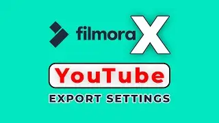 Filmora Settings For Youtube | Best Export Settings For Youtube in Filmora