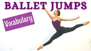 Basic Ballet Jumps Vocabulary with Demonstration | Ballet For All Tutorials 2021