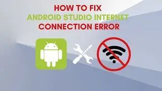 How to fix Android Studio internet connection error