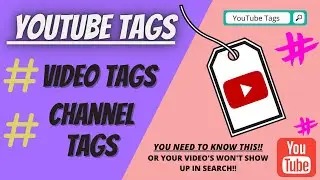 How To Add Tags to Your YouTube Channel And Videos In 2021! (YouTube Tags)