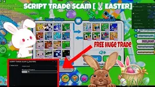 Pet Simulator X! [🐰EASTER] Script Trade Scam New Update April