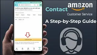 How to Contact/Call to Amazon Customer Care Service