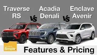 2024/2025 Chevy Traverse RS vs GMC Acadia Denali vs Buick Enclave Avenir | Feature & Pricing!