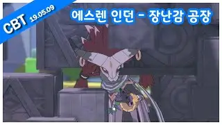 페리아 연대기(Peria Chronicles) - 에스렌 인던, 장난감 공장, 190509 CBT
