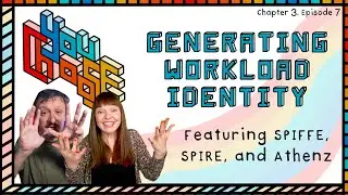 Workload Identity - Feat. SPIFFE, SPIRE, and Athenz (You Choose!, Ch. 3, Ep. 7)