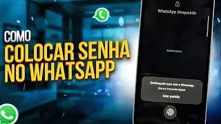 Como BLOQUEAR WHATSAPP com SENHA (Android e iPhone)