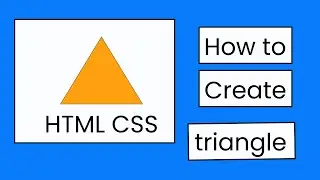 Triangle In html and Css [Easiest Method]