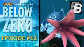 Let's Play Subnautica: Below Zero - 