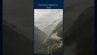 Roads - Friendship Highway, Tibet/Nepal