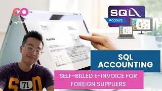 SQL Accounting E-Invoice -  How to generate Self Billed E -Invoice for Foreign Supplier