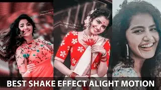 Alight Motion Shake Effect Preset | Top Alight Motion Shake Effect Preset | Alight Motion Presets