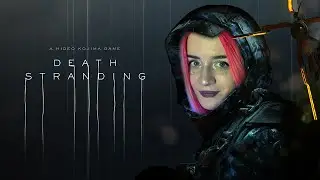 Death Stranding. ПРОХОЖДЕНИЕ. ЧАСТЬ #1
