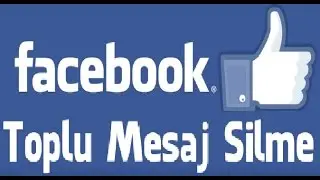 Facebook Toplu Mesaj Silme Nasıl Yapılır - Facebook Message Cleaner