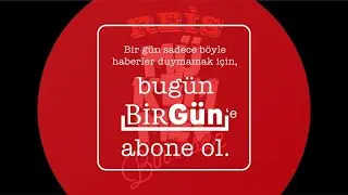 Bugün BirGüne Abone Ol