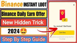 Binance August 2024 Instant Earning Offer || How to earn from binance App