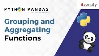 Grouping and Aggregating Functions | Python Pandas Tutorial for Data Engineering