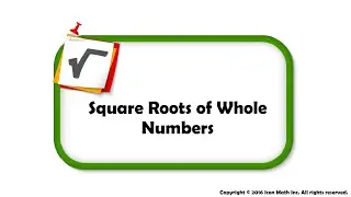 Square Roots of Whole Numbers