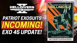 Helldivers 2 - EXO 45 Patriot Exosuits REVEALED!