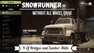 Reviving the Lumber Mill Without All Wheel Drive - Hard Mode Snowrunner Gameplay PS4 PS5