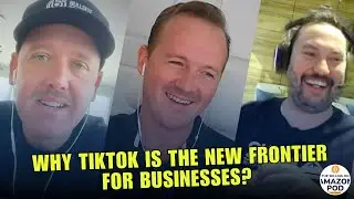 Why TikTok is the New Frontier for Businesses | Selling on Amazon Pod | Ep-28
