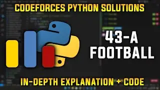 43A | Football | Codeforces Python Solutions | Explanation + Walkthrough