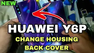 HOW TO CHANGE BACK COVER HUAWEI Y6P | REPLACEMENT BACK COVER HUAWEI Y6P