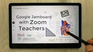 How To Use Google Jamboard With ZOOM In S6 Lite