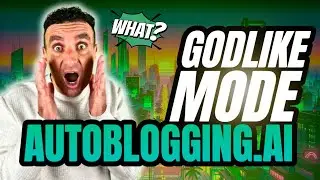 💻Godlike Mode in Autoblogging.ai | Adding Custom Keywords and Entities💻