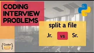 CODING INTERVIEW PROBLEM: split a file [junior vs senior]