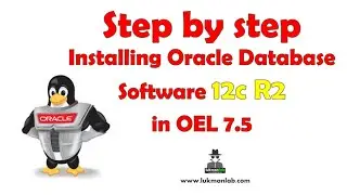 SUCCESS! How to Install Oracle Database Software 12c R2 in OEL 7.5 (4/6)