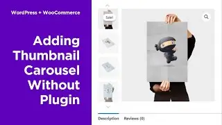 Transform WooCommerce Product Thumbnails into a Carousel Without Any Plugins