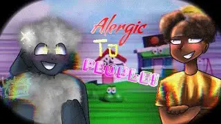 allergic to people! - Amanda the adventure animation meme