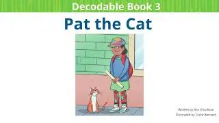 Pat the Cat Booklet U1 W3 Decodable Book  myView Literacy grade  KG