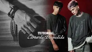 LIT killah, Milo J, Ronny J - Carta de Despedida || Tutorial guitarra (Bien explicado)