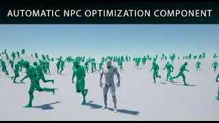 NPC Optimizator - Unreal Engine Plugin : Introduction trailer