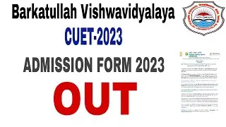 Barkatullah University CUET Admission form 2023-24 UG,PG Eligibility, cut off, admission 2023