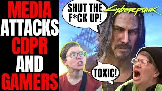 Cyberpunk 2077 UNDER ATTACK From Woke Games Media! | Blame Toxic Gamers And CD Projekt Red Fans