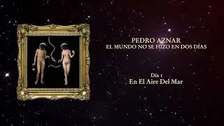 Pedro Aznar - En el aire del mar (Oficial)