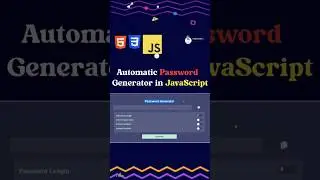 Automatic Password Generator in javaScript || Create password generator using javascript 